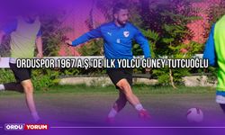 Orduspor 1967 A.Ş.'de İlk Yolcu Güney Tutcuoğlu