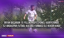 İrfan Başaran 15 Yıllık Profesyonel Kariyerinde 52 Orduspor Futbol Kulübü Forması İle Rekor Kırdı