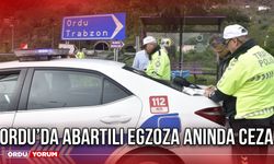 Ordu’da Abartılı Egzoza Anında Ceza