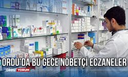 Ordu'da Bu Gece Nöbetçi Eczaneler - 10 Aralık Pazar - Ordu Altınordu'da Nöbetçi eczaneler