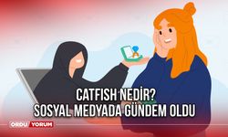 Catfish Nedir? Sosyal Medyada Gündem Oldu