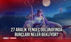 27 Aralık Yengeç Dolunayında Burçları Neler Bekliyor?