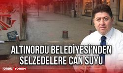 Altınordu Belediyesi’nden Selzedelere Can Suyu