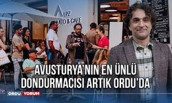 Avusturya’nın En Ünlü Dondurmacısı Artık Ordu’da