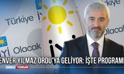 Enver Yılmaz Ordu'ya Geliyor: İşte Programı