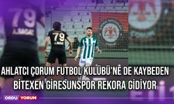 Ahlatcı Çorum Futbol Kulübü'ne de Kaybeden Bitexen Giresunspor Rekora Gidiyor