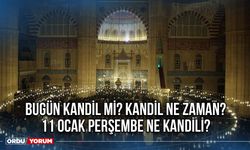 Bugün Kandil Mi? Kandil Ne Zaman? 11 Ocak Perşembe Ne Kandili?