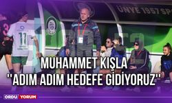 Muhammet Kışla ''Adım Adım Hedefe Gidiyoruz''