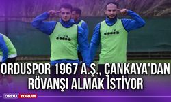 Orduspor 1967 A.Ş., Çankaya'dan Rövanşı Almak İstiyor