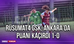 Rüsumat4 GSK, Ankara'da Puanı Kaçırdı 1-0