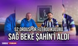 52 Orduspor Futbol Kulübü Sağ Beke Şahin'i Aldı