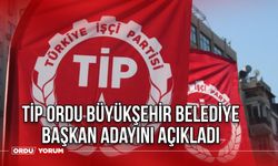 TİP Ordu Büyükşehir Belediye Başkan Adayını Açıkladı