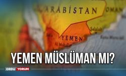 Yemen Müslüman Mı? Yemen'de Hangi Din Yaygın?