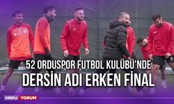 52 Orduspor Futbol Kulübü'nde Dersin Adı Erken Final