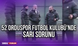 52 Orduspor Futbol Kulübü'nde Sarı Sorunu
