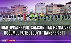 Dumlupınarspor, Samsun'dan Hannover Doğumlu Futbolcuyu Transfer Etti