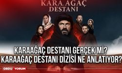 Karaağaç destanı gerçek mi? 2024 Karaağaç destanı dizisi ne anlatıyor?