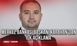 Merkez Bankası Başkanı Karahan'dan İlk Açıklama