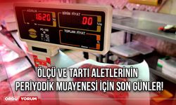 Ölçü ve Tartı Aletlerinin Periyodik Muayenesi İçin Son Günler