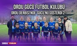 Ordu Gücü Futbol Kulübü, Ordu Derbisi'nde 'Gücü'nü Gösterdi 2-1