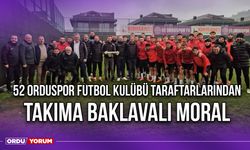 52 Orduspor Futbol Kulübü Taraftarlarından Takıma Baklavalı Moral