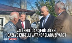 Vali Erol'dan şehit ailesi, gazi ve engelli vatandaşlara ziyaret