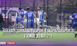 Gülyalı Turnasuyuspor, Eskipazarspor’u Evinde Yendi 2-1