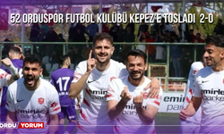 52 Orduspor Futbol Kulübü Kepez’e Tosladı  2-0