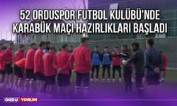 52 Orduspor Futbol Kulübü'nde Karabük Maçı Hazırlıkları Başladı