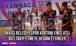 Akkuş Belediyespor Kaptanı Enes Atlı ‘’Bizi Takip Etmeye Devam Etsinler’’