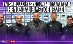 Fatsa Belediyespor'da Murat Atalar Henüz Galibiyet Göremedi