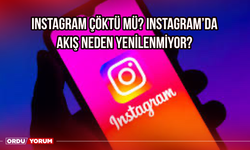 Instagram çöktü mü? Instagram’da akış neden yenilenmiyor?