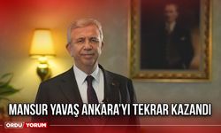 Mansur Yavaş Ankara’yı Tekrar Kazandı
