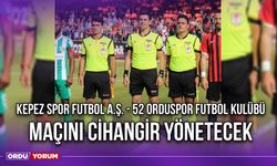 Kepez Spor Futbol A.Ş. - 52 Orduspor Futbol Kulübü Maçını Cihangir Yönetecek
