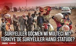 Suriyeliler göçmen mi mülteci mi? Türkiye'de Suriyeliler hangi statüde?