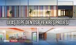 Ulaş Tepe'den OSB'ye Kreş Projesi