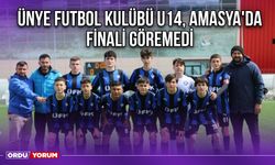 Ünye Futbol Kulübü U14, Amasya'da Finali Göremedi