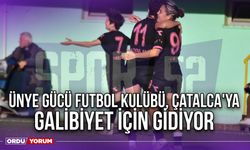 Ünye Gücü Futbol Kulübü, Çatalca'ya Galibiyet İçin Gidiyor