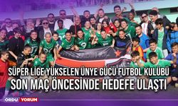 Süper Lige Yükselen Ünye Gücü Futbol Kulübü, Son Maç Öncesinde Hedefe Ulaştı