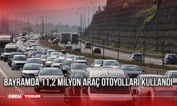 Bayramda 11,2 milyon araç otoyolları kullandı