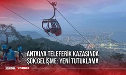 Antalya Teleferik Kazasında Şok Gelişme: Yeni Tutuklama