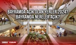 Bayramda Açık Olan Yerler 2024? Bayramda Nereler Açık?