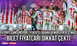 Yılport Samsunspor - Yukatel Adana Demirspor A.Ş. Maçı Bilet Fiyatları Dikkat Çekti