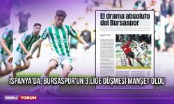 İspanya'da, Bursaspor'un 3.Lige Düşmesi Manşet Oldu