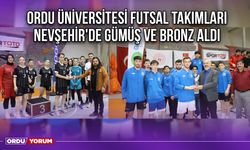 Ordu Üniversitesi Futsal Takımları Nevşehir'de Gümüş ve Bronz Aldı