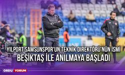 Yılport Samsunspor'un Teknik Direktörü'nün İsmi Beşiktaş ile Anılmaya Başladı
