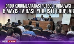 Ordu Kurumlararası Futbol Turnuvası 6 Mayıs’ta Başlıyor, İşte Gruplar