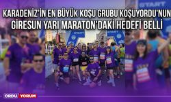 Karadeniz'in En Büyük Koşu Grubu KoşuyORDU'nun, Giresun Yarı Maraton'daki Hedefi Belli