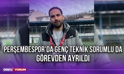 Perşembespor'da Genç Teknik Sorumlu da Görevden Ayrıldı