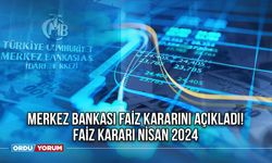 Merkez Bankası Faiz Kararını Açıkladı! Faiz Kararı Nisan 2024